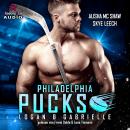 [German] - Philadelphia Pucks: Logan & Gabrielle - Philly Ice Hockey, Band 2 (ungekürzt) Audiobook