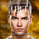 Luft - Die Elemente der Magie, Band 4 (ungekürzt) Audiobook