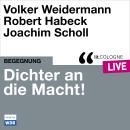 [German] - Dichter an die Macht! - lit.COLOGNE live (ungekürzt) Audiobook