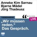 [German] - 'Wir müssen reden.' Das Gespräch mit Anneke Kim Sarnau und Bjarne Mädel - lit.COLOGNE liv Audiobook