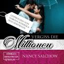 [German] - Vergiss die Millionen (ungekürzt) Audiobook