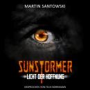 [German] - Sunstormer - Licht der Hoffnung (ungekürzt) Audiobook