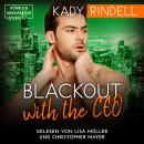 [German] - Blackout with the CEO (ungekürzt) Audiobook