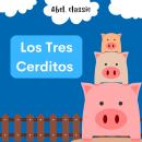 [Spanish] - Abel Classics, Los Tres Cerditos Audiobook