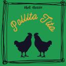 [Spanish] - Abel Classics, Pollito Tito Audiobook