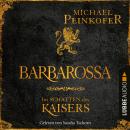 [German] - Barbarossa - Im Schatten des Kaisers (Ungekürzt) Audiobook