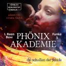 [German] - Die Schatten der Feinde - Phönixakademie, Band 3 (ungekürzt) Audiobook