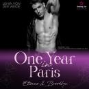 [German] - One Year in Paris: Etienne & Brooklyn - Travel for Love, Band 3 (ungekürzt) Audiobook