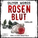 [German] - Rosenblut - Kripo Berlin: Edel & Stein ermitteln - Thriller, Band 1 (ungekürzt) Audiobook