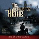 [German] - Die Schwarze Klaue - Die Eherne Garde, Band 1 (ungekürzt) Audiobook