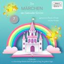 [German] - Die Märchen der Gebrüder Grimm - Die Märchen der Gebrüder Grimm, Band 7 (ungekürzt) Audiobook