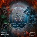 [German] - Die 13te Fee, Sammelband: Erwachen - Entschlafen - Entzaubert (ungekürzt) Audiobook