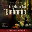 [German] - Die Fährte des Einhorns - Die Eherne Garde, Band 2 (ungekürzt) Audiobook