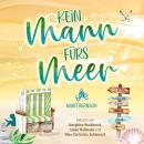 [German] - Kein Mann fürs Meer - Strandkorbwunder, Band 5 (ungekürzt) Audiobook