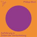 [German] - Aufklärung in Zeiten der Verdunkelung - Auf dem Punkt (Ungekürzt) Audiobook