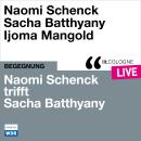 [German] - Naomi Schenck trifft Sacha Batthyany - lit.COLOGNE live (ungekürzt) Audiobook