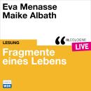 [German] - Fragmente eines Lebens - lit.COLOGNE live (Ungekürzt) Audiobook