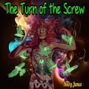 The Turn of the Screw (Unabridged) Audiobook
