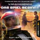 [German] - Das Spiel beginnt - Galaktogon, Teil 1 (Ungekürzt) Audiobook