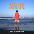 [Spanish] - Hoy no me bañé (Completo) Audiobook