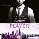 [German] - Sweet Player (Ungekürzt) Audiobook
