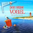 [German] - Der frühe Vogel - Ein Fall für Rosa Fink, Band 4 (ungekürzt) Audiobook