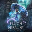 [German] - Der Fluch der Erbauer - Heirs of the Phoenix - Ein LitRPG-Roman, Band 2 (ungekürzt) Audiobook
