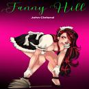 Fanny Hill, or Memoirs of a Woman of Pleasure (Unabridged) Audiobook