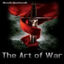 The Art of War - (Machiavelli Book) (Unabridged) Audiobook