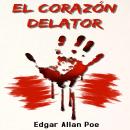 [Spanish] - El Corazón Delator (Íntegra) Audiobook