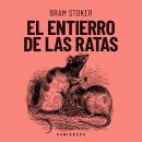 [Spanish] - El entierro de las ratas Audiobook