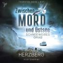 [German] - Schneeweißes Grab - Zwischen Mord und Ostsee, Band 5 (Ungekürzt) Audiobook