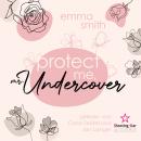 [German] - Protect me, Mr. Undercover (ungekürzt) Audiobook