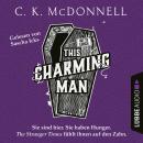 [German] - This Charming Man - The Stranger Times, Teil 2 (Ungekürzt) Audiobook