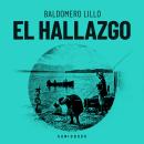 [Spanish] - El hallazgo (Completo) Audiobook