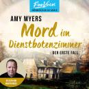 [German] - Mord im Dienstbotenzimmer - Didier & Rose ermitteln, Band 1 (Ungekürzt) Audiobook