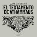 [Spanish] - El testamento de Athammaus Audiobook