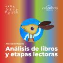 [Spanish] - Manos a la obra - Análisis de libros y etapas lectoras Audiobook