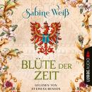 [German] - Blüte der Zeit (Ungekürzt) Audiobook