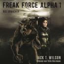 [German] - Freak Force Alpha: Das Erwachen - Freak Force Alpha, Band 1 (ungekürzt) Audiobook