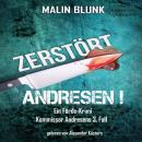 [German] - Zerstört - Andresen!, Band 3 (ungekürzt) Audiobook