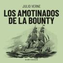 [Spanish] - Los amotinados de la Bounty (Completo) Audiobook