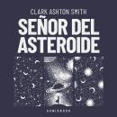 [Spanish] - Señor del asteroide (Completo) Audiobook