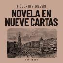 [Spanish] - Novela en nueve cartas (Completo) Audiobook