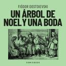 [Spanish] - Un árbol de Noel y una boda (Completo) Audiobook