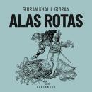 [Spanish] - Alas rotas (Completo) Audiobook