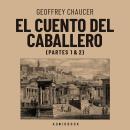 [Spanish] - El cuento del caballero (Completo) Audiobook