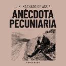 [Spanish] - Anécdota pecuniaria (Completo) Audiobook