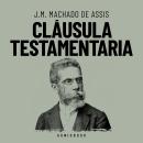 [Spanish] - Cláusula testamentaria (Completo) Audiobook