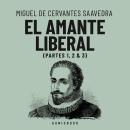[Spanish] - El amante liberal (Completo) Audiobook